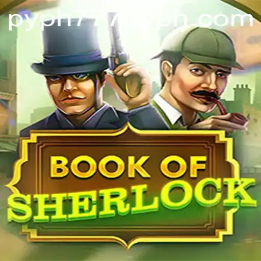 Discover the Thrilling World of BookOfSherlock: A Deep Dive into Gameplay and Strategy